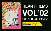 HEART FILMS No.02
